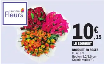 E.Leclerc BOUQUET 50 ROSES H. 40 cm offre