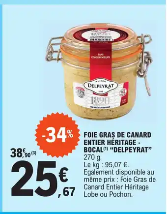 FOIE GRAS DE CANARD ENTIER HÉRITAGE - BOCAL(¹) "DELPEYRAT" 270 g.