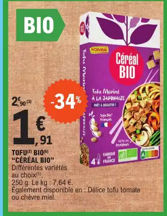 E.Leclerc TOFU (2) BIO (6) "CÉRÉAL BIO" offre