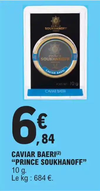 E.Leclerc CAVIAR BAERI(²) "PRINCE SOUKHANOFF" offre