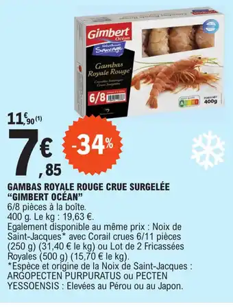 E.Leclerc GAMBAS ROYALE ROUGE CRUE SURGELÉE "GIMBERT OCÉAN" offre