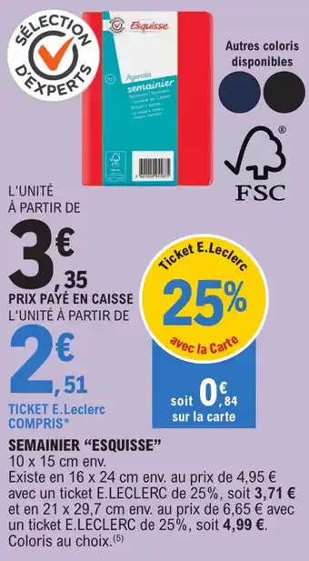 E.Leclerc SEMAINIER "ESQUISSE" 1= offre