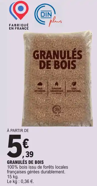 E.Leclerc GRANULÉS DE BOIS offre
