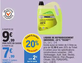 E.Leclerc LIQUIDE DE REFROIDISSEMENT UNIVERSEL -25°C "TECH9"(1) offre