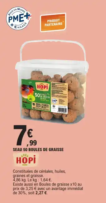 E.Leclerc SEAU 50 BOULES DE GRAISSE offre