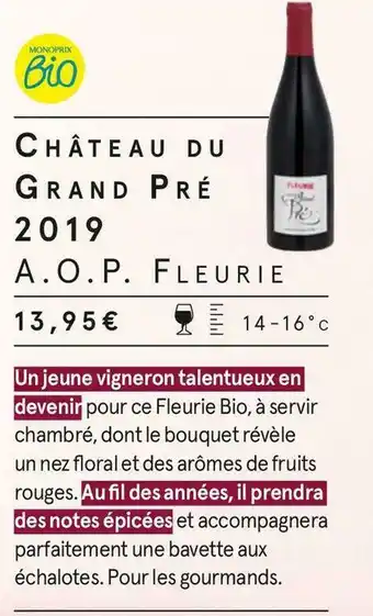 Monoprix Château du Grand Pré 2019 offre