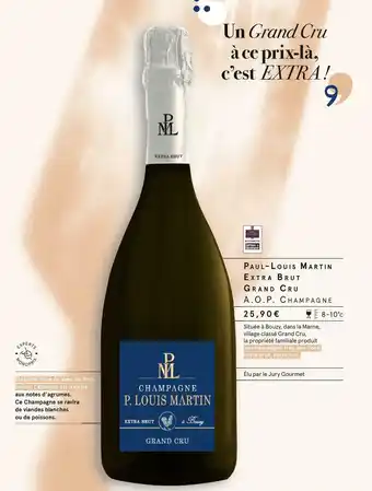 Monoprix PAUL- LOUIS MARTIN EXTRA BRUT GRAND CRU offre