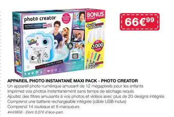 APPAREIL PHOTO INSTANTANÉ MAXI PACK - PHOTO CREATOR