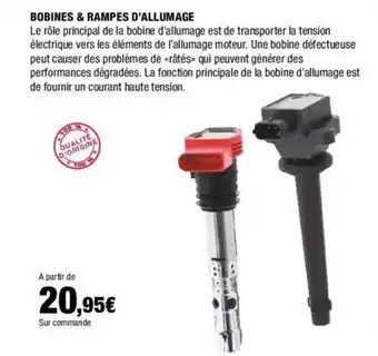 BOBINES & RAMPES D'ALLUMAGE