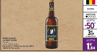 Intermarché BIÈRE BLONDE LA MONT NOIRE offre