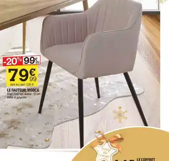 Centrakor LE FAUTEUIL VISOCA offre