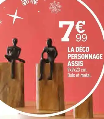 Centrakor LA DÉCO PERSONNAGE ASSIS offre
