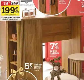 Centrakor LA TABLE DE BAR COLVA offre