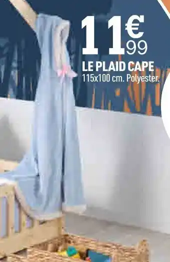 Centrakor LE PLAID CAPE offre