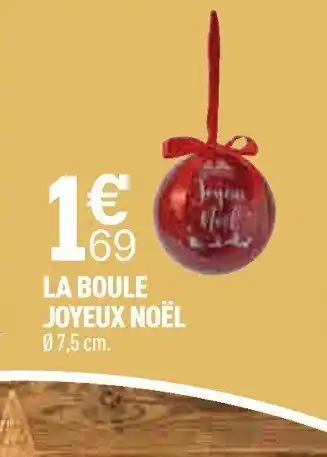 Centrakor LA BOULE JOYEUX NOËL offre