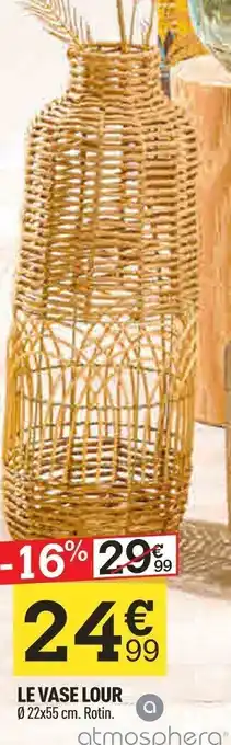 Centrakor LE VASE LOUR offre