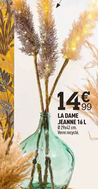 Centrakor LA DAME JEANNE 16 L offre