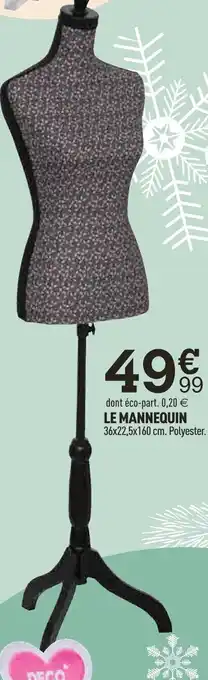 Centrakor LE MANNEQUIN offre
