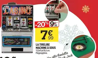 Centrakor LA TIRELIRE MACHINE À SOUS offre