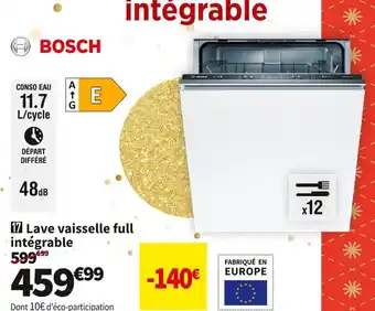 Conforama Bosch lave vaisselle full intégrable smv50d10eu offre