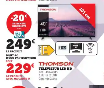 Hyper U THOMSON TÉLÉVISEUR LED HD offre