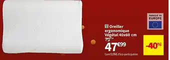 Conforama Dodo oreiller ergonomique vegetal 40x60 cm offre