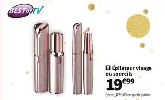 Conforama Best of tv épilateur visage ou sourcils epil01 offre