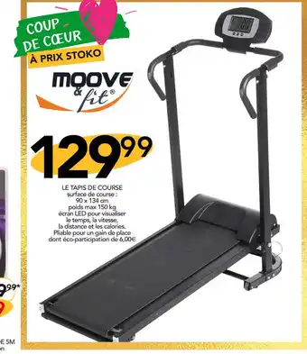 Stokomani Moove & fit le tapis de course offre