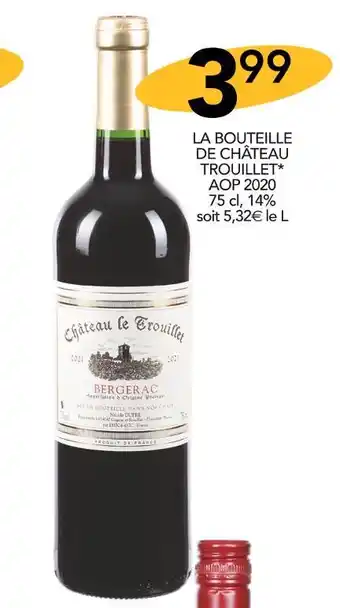 Stokomani Château trouillet la bouteille de château trouillet aop 2020 offre
