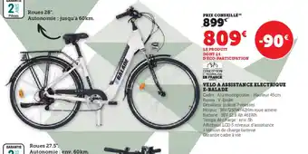 Hyper U VELO A ASSISTANCE ELECTRIQUE E-BALADE offre