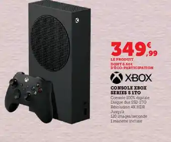 Hyper U CONSOLE XBOX SERIES S 1TO offre