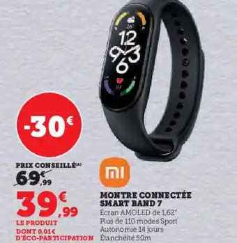 Hyper U MONTRE CONNECTÉE SMART BAND 7 offre