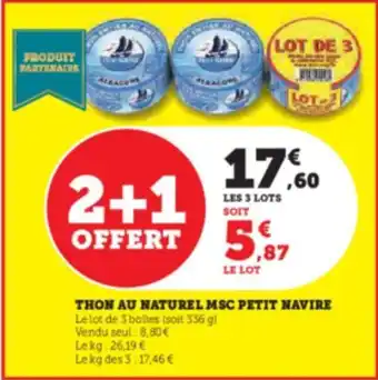 Hyper U THON AU NATUREL MSC PETIT NAVIRE offre