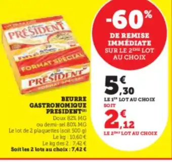 Hyper U BEURRE GASTRONOMIQUE PRESIDENT offre