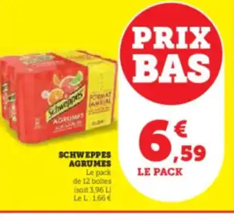 Hyper U SCHWEPPES AGRUMES offre
