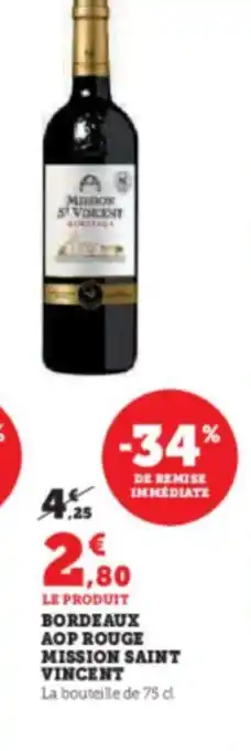 Hyper U BORDEAUX AOP ROUGE MISSION SAINT VINCENT offre