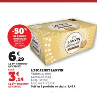 Hyper U L'ESCARGOT LANVIN offre