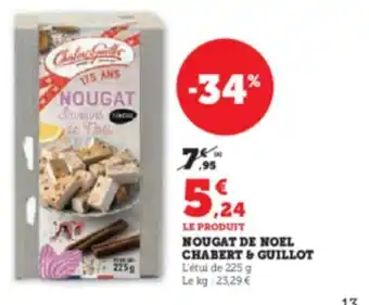 Hyper U NOUGAT DE NOEL CHABERT & GUILLOT offre