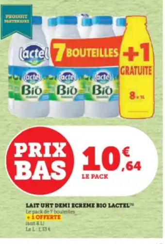 Hyper U LAIT UHT DEMI ECREME BIO LACTEL offre