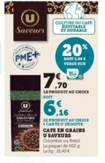 Hyper U LE PRODUIT AU CHOIX CARTE U DÉDUITS CAFE EN GRAINS U SAVEURS offre