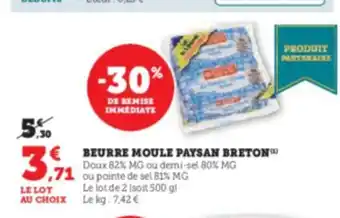 Hyper U BEURRE MOULE PAYSAN BRETON offre