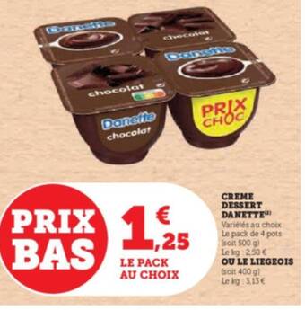 Hyper U CREME DESSERT DANETTE offre