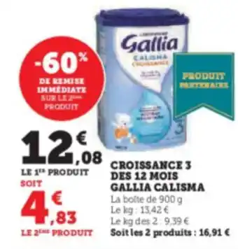 Hyper U CROISSANCE 3 DES 12 MOIS GALLIA CALISMA offre