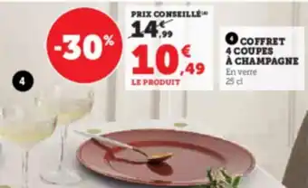 Hyper U COFFRET 4 COUPES À CHAMPAGNE En verre offre