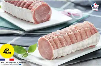 Carrefour Market Porc: rôti longe sans os à rôtir (1)(m) La caissette de 800 g environ. - offre