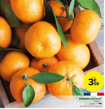 Carrefour Market Clémentine de Corse(n) offre