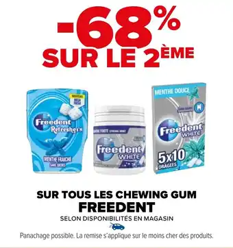 Carrefour Market SUR TOUS LES CHEWING GUM FREEDENT offre