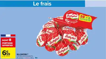 Carrefour Market Mini BABYBEL (n) offre
