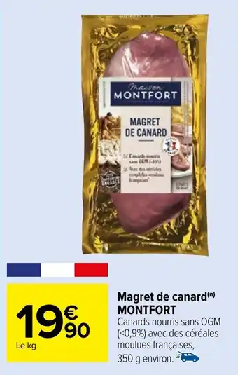 Carrefour Market Magret de canard(n) MONTFORT offre