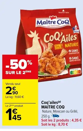 Carrefour Market CoQ'Ailes Maître CoQ offre